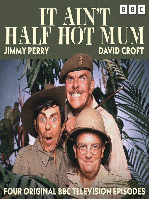 Title details for It Ain't Half Hot Mum by Jimmy Perry - Available